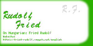 rudolf fried business card